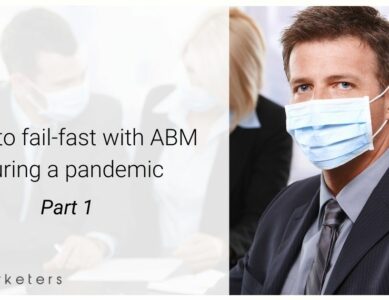 How to fail-fast with ABM during a pandemic – Part 1