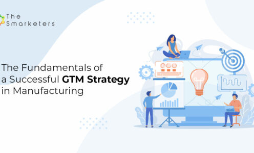 The Fundamentals of a Successful GTM Strategy in Manufacturing