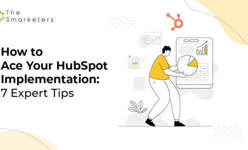 How to Ace Your HubSpot Implementation: 7 Expert Tips