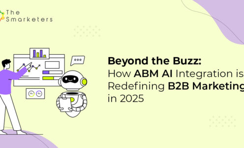 Beyond the Buzz : How ABM AI Integration is Redefining B2B Marketing in 2025