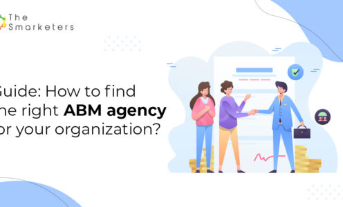 Guide: How to find the right ABM agency for your organization?