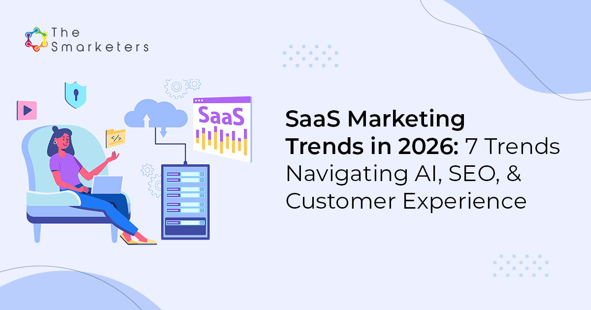 top B2B SaaS marketing trends for 2026