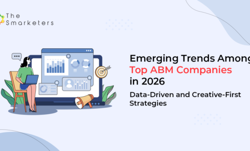 Emerging Trends Among Top ABM Companies in 2026: Data-Driven and Creative-First Strategies