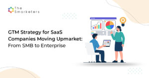 GTM transformation for SaaS companies shifting from SMB to enterprise markets.