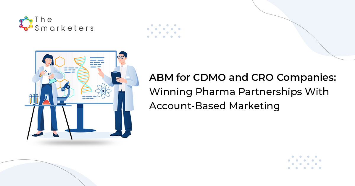 ABM tiers and investments for CDMO and CRO companies targeting pharma partnerships