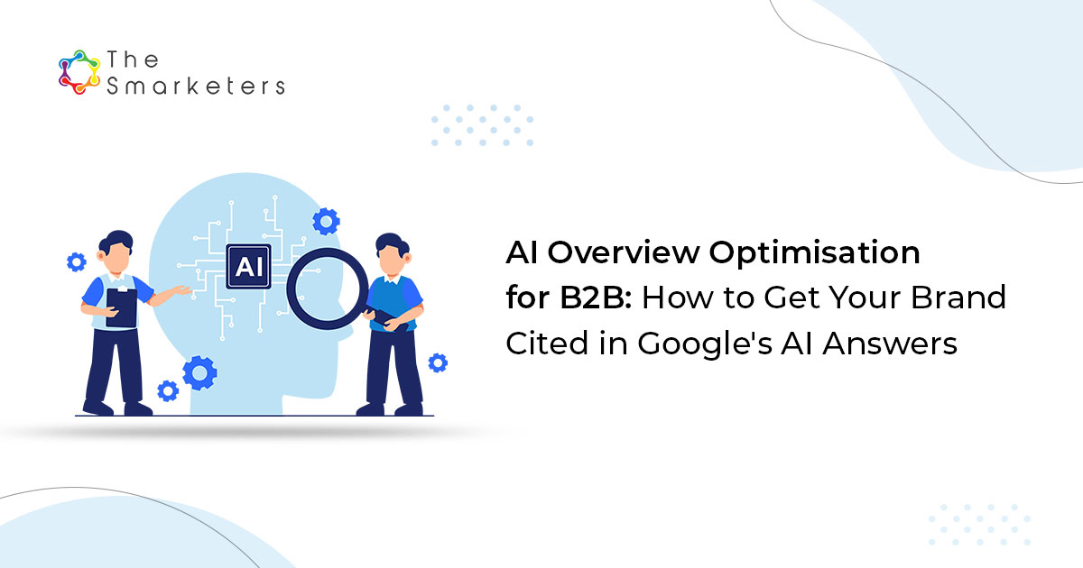 8 content signals for AI Overview citation in B2B search results