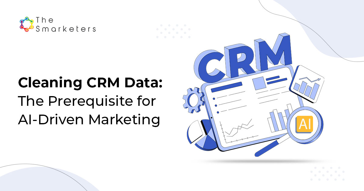 CRM data hygiene workflow for AI marketing success