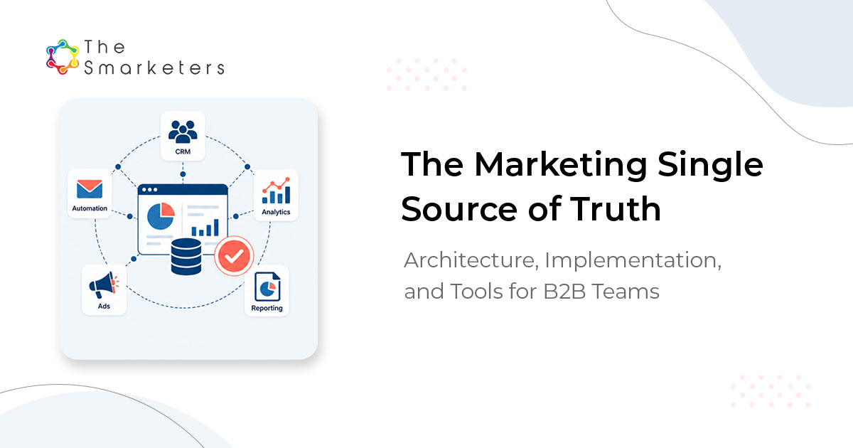 The Marketing Single Source Of Truth
