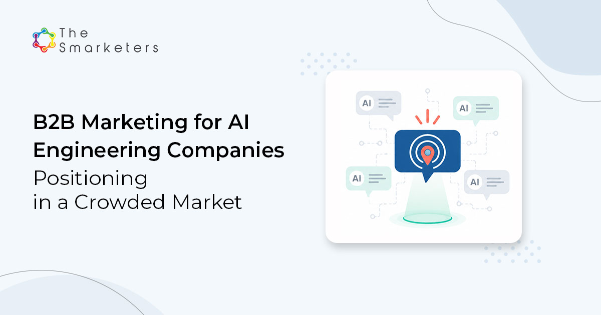 B2b Marketing For Ai Engineering Companies
