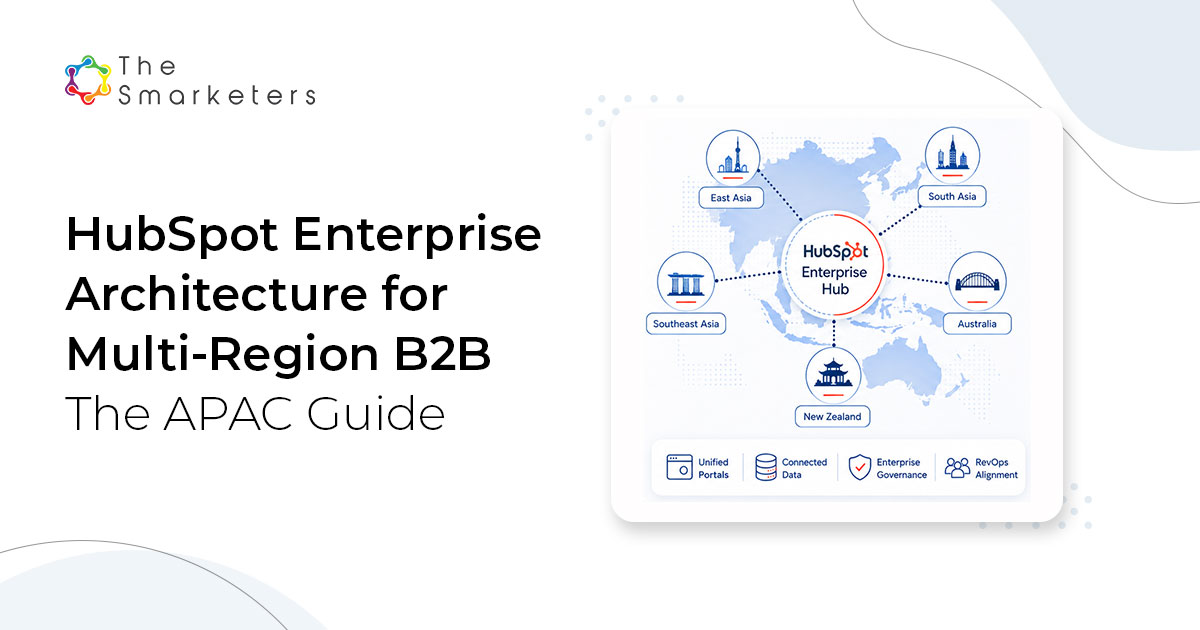 Hubspot Enterprise Architecture For Multi Region B2b