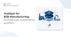 Hubspot For B2b Manufacturing