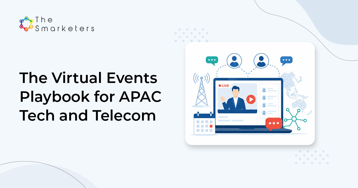The Virtual Events Playbook For Apac Tech And Telecom